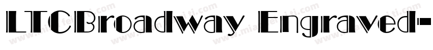 LTCBroadway Engraved字体转换